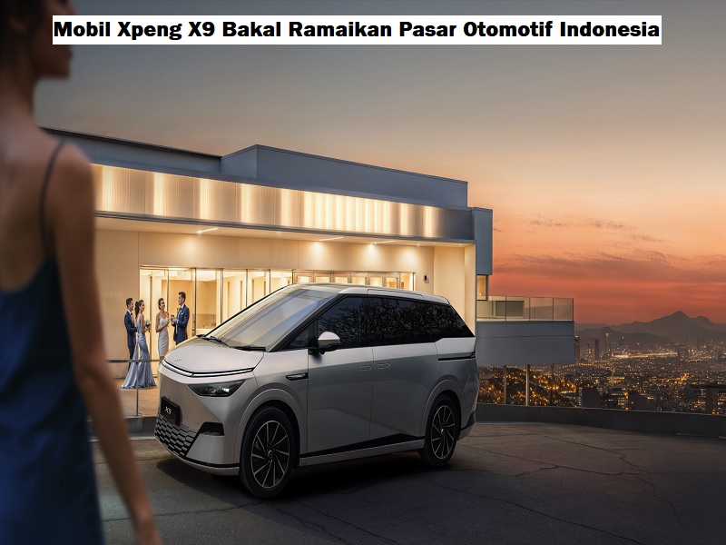 Mobil Xpeng X9